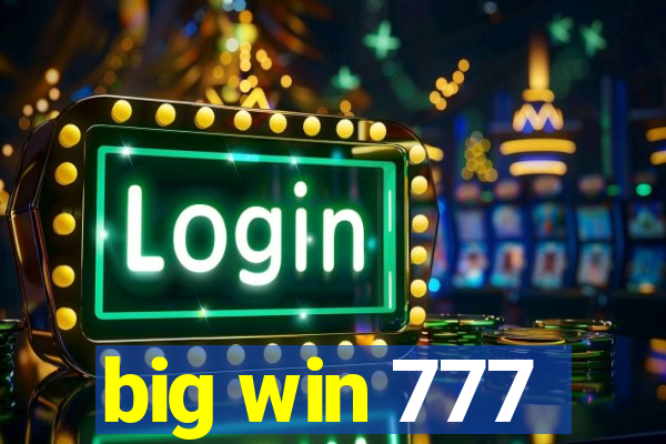 big win 777